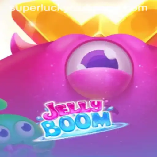Unlocking the Excitement of JellyBoom: Dive into the World of SuperLuckyClub