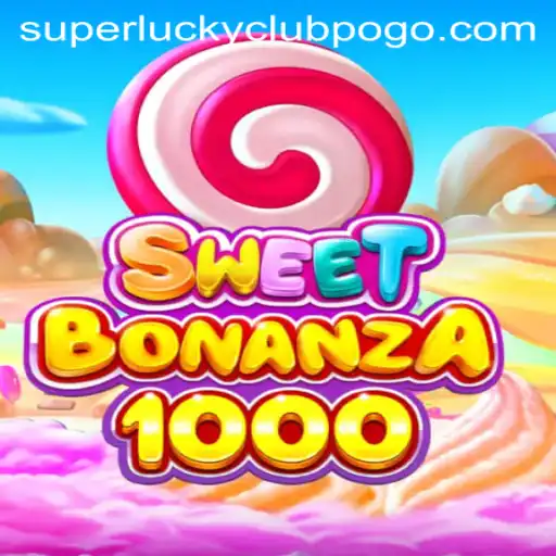 SweetBonanza1000: The Ultimate Gaming Experience with SuperLuckyClub
